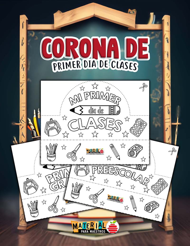 Corona de mi primer día de clases